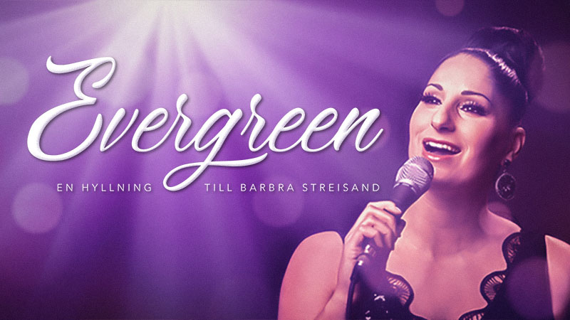 Evergreen - en hyllning till Barbra Streisand